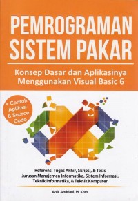 Image of Pemrograman Sistem Pakar Konsep Dasar dan Aplikasinya Menggunakan Visual Basic 6