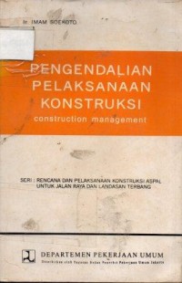 Image of Pengendalian Pelaksanaan Konstruksi