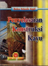 Image of Penyelesaian Konstruksi Kayu