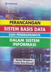 Image of Perancangan  Sistem Basis Data dan Penerapannya dalam Sistem Informasi