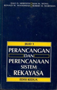 Image of Perancangan dan Perencanaan Sistem Rekayasa jilid 1 Edisi Kedua