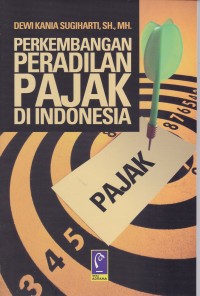 Image of Perkembangan Peradilan Pajak Di Indonesia