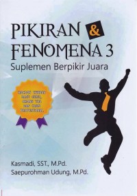 Image of Pikiran dan Fenomena 3 Suplemen Berpikir Juara