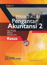 Image of Pratikum Pengantar Akuntansi kasus Edisi 2