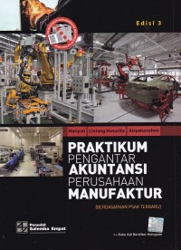Image of Praktikum Pengantar Akuntansi Perusahaan Manufaktur Edisi 3