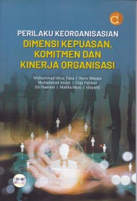 Image of Perilaku Keorganisasian Dimensi Kepuasan Komitmen dan Kinerja Organisasi