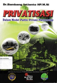 Image of Privatisasi Dalam Model Public Private Partnership