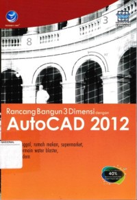 Image of Rancang Bangun 3D dengan AutoCad 2012