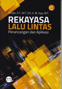 Image of Rekayasa Lalu Lintas Perancangan dan Aplikasi