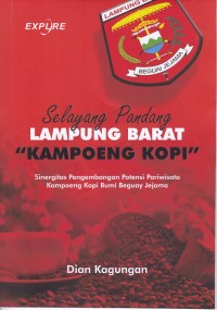 Image of Selayang Pandang Lampung Barat Kampoeng Kopi