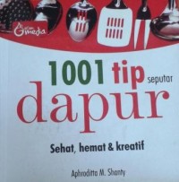 Image of Seribu Satu Tip Seputar Dapur