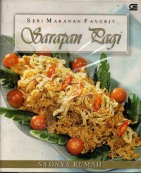 Image of Seri Makanan Favorit : Sarapan Pagi
