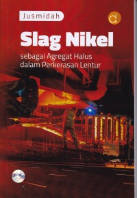 Image of Slag Nikel Sebagai Agregat Halus dalam Perkersan Lentur