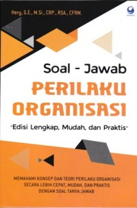 Image of Soal - Jawab Perilaku Organisasi