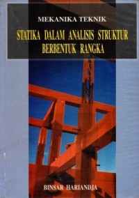 Image of Statika dalam Analisis Struktur Berbentuk Rangka