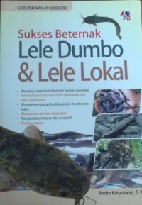 Image of Sukses Beternak Lele Dumbo & Lele Lokal
