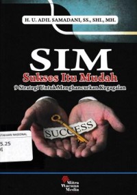Image of Sukses Itu Mudah 9 Strategi Untuk Menghancurkan Kegagalan