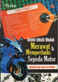 Image of Teknik-Teknik Mudah Merawat & Memperbaiki Sepeda Motor