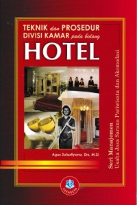Image of Teknik Dan Prosedur Divisi Kamar Pada Bidang Hotel