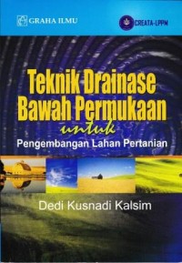 Image of Teknik Drainase Bawah Permukaan Untuk Pengembangan Lahan Pertanian