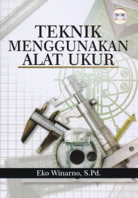 Image of Teknik Menggunakan Alat Ukur