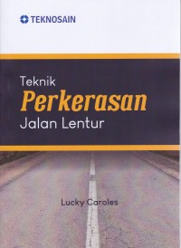 Image of Teknik Perkerasan Jalan Lentur