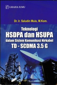 Image of Teknologi HSDPA Dan HSUPA Dalam Sistem Komunikasi Nirkabel TD-SCDMA 3.5G