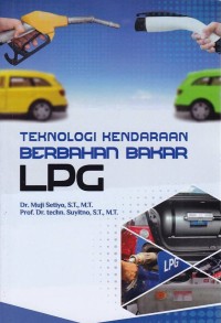 Image of Teknologi Otomotif Modern: Kendaraan Berbahan Bakar LPJ