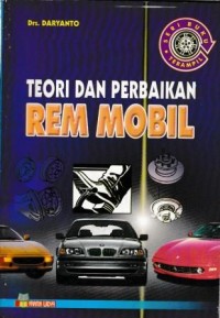 Image of Teori Dan Perbaikan Rem Mobil