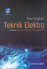 Image of Teori Singkat Teknik Elektro Disertai Contoh Soal dan Penyelesaian