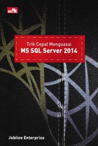 Image of Trik Cepat Menguasai MS SQL Server 2014