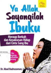 Image of Ya Allah, Sayangilah Ibuku