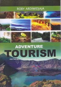 Image of Adventure Tourism: Alat Percepatan Pembangunan Pariwisata Indonesia