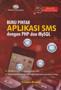 Image of Buku Pintar APLIKASI SMS dengan PHP dan MySQL