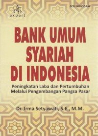 Image of Bank Umum Syariah di Indonesia; Peningkatan Laba dan Pertumbuhan Melalui