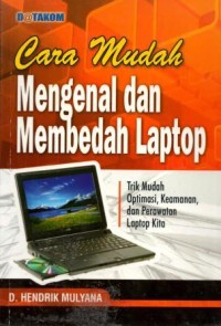 Image of Cara Mudah Mengenal dan Membedah Laptop