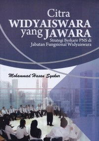 Image of Citra Widyaiswara yang Jawara, Strategi Berkarir PNS di Jabatan Fungsional Widyaiswara