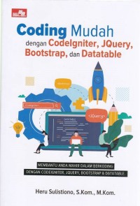 Image of Coding Mudah dengan Codelgniter, Jquery Bootstrap, dan Datatabe