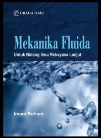 Image of Mekanika Fluida; Untuk Bidang Ilmu Rekayasa Lanjut