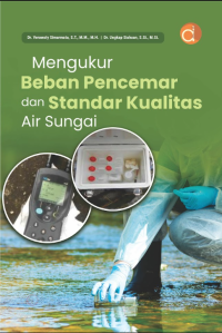 Image of Mengukur Beban Pencemar Dan Standar Kualitas Air Sungai