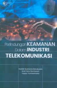 Image of Perlindungan Keamanan Dalam Industri Telekomunikasi