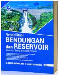Image of Rehabilitasi Bendungan Dan Reservoir Jilid 1