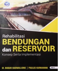 Image of Rehabilitasi Bendungan Dan Reservoir Jilid 2