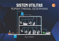 Image of SISTEM UTILITAS RUMAH TINGGAL SEDERHANA
