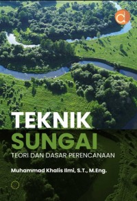 Image of Teknik Sungai (Teori Dan Dasar Perencanaan)