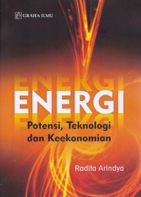 Image of Energi; Potensi, Teknologi dan Keekonomian