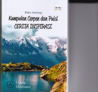 Image of Kumpulan Cerpen dan Puisi Cerita Inspirasi