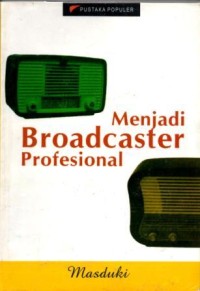 Image of Menjadi Broadcaster Profesional