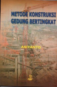 Image of metode Konstruksi Gedung Bertingkat