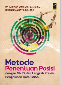 Image of Metode Penentuan Posisi dengan GNSS dan Langkah Praktis Pengolahan Data GNSS